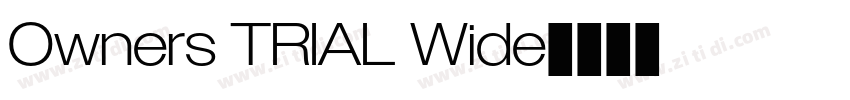 Owners TRIAL Wide字体转换